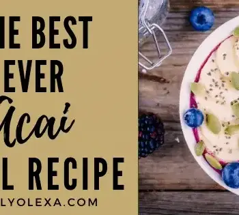 Best Acai Bowl Recipe