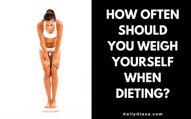 how often to weigh yourself when dieting