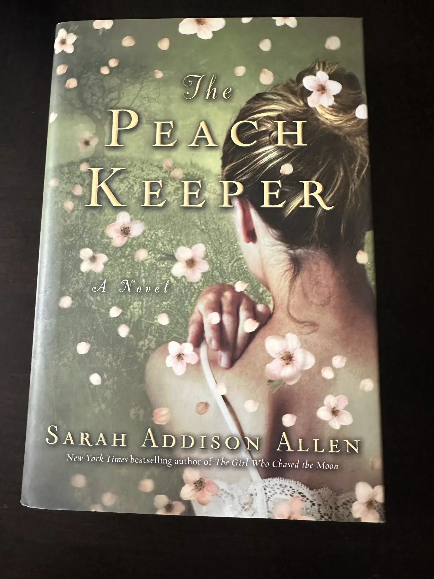 The Peach Keeper by Sarah Addison Allen